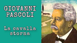 LA CAVALLA STORNA Giuseppe Pascoli analisi in descrizione [upl. by Ybreh686]