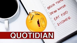 Learn English Words  QUOTIDIAN  Meaning Vocabulary with Pictures and Examples [upl. by Nnairahs593]