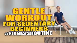 Gentle Workout for Sedentary Beginners [upl. by Goles]