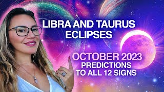 ATTENTION LIFE Changing ECLIPSES OCTOBER 2023 Horoscopes for All 12 Signs [upl. by Emerej]