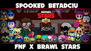 SPOOKY MONTH   Spooked but Every Turn a Different Brawler sings it  FNF X BRAWL STARS [upl. by Lak]