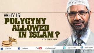 Why is Polygyny allowed in Islam  Dr Zakir Naik [upl. by Gurl596]