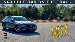 One Lap in the Volvo V60 T8 Polestar on the Race Track [upl. by Ddart791]