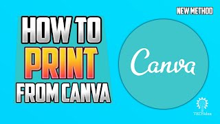 How to Print from Canva 2024 New Method [upl. by Kerman333]