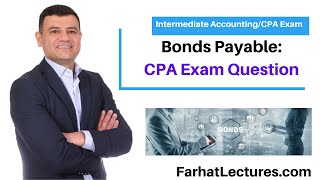 Bonds payable CPA Exam QuestionSimulation [upl. by Krawczyk]