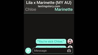 Lila x Marinette MLB AU Texting Story Part 2 read description [upl. by Hephzibah]