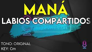 Maná  Labios Compartidos  Karaoke Instrumental [upl. by Novets523]