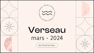 Horoscope Verseau ♒️ Mars 2024 🪷 par Christine Haas [upl. by Trude]