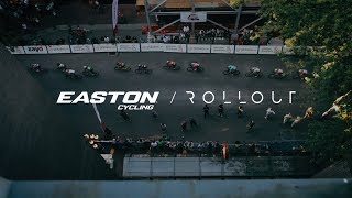 Easton Cycling Presents ROLLOUT [upl. by Furie841]