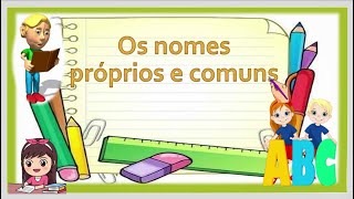 A classe do nome próprios e comuns  introdução com narração e treino [upl. by Clevey422]