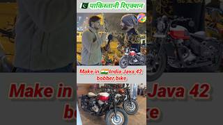 make in 🇮🇳 India Java 42 bobber bike 🇵🇰 Pakistani amazing reaction [upl. by Aisyram]