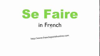 se faire in French [upl. by Enwahs]