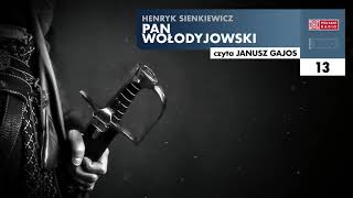 Pan Wołodyjowski 13  Henryk Sienkiewicz  Audiobook po polsku [upl. by Sorkin]