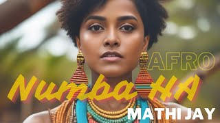 Numba Ha Afro House Remix  Yohani Mathi Jay [upl. by Gib]