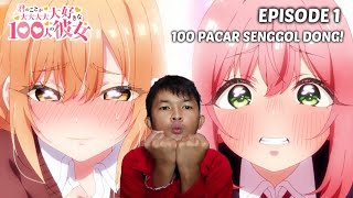 SATU MANA CUKUPPP   The 100 Girlfriends Who Really Really Love You Episode 1 REACTION INDO [upl. by Kentigerma47]