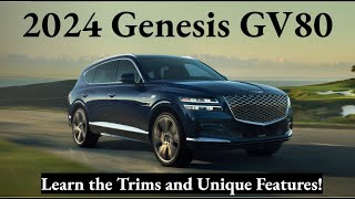 2024 Genesis GV80 Trims Key Features and More [upl. by Arathorn493]