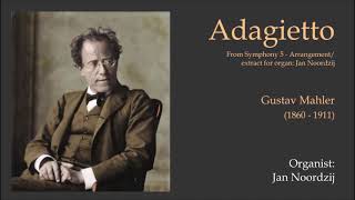 Adagietto Symphony 5 Gustav Mahler  Organist Jan Noordzij [upl. by Marva]