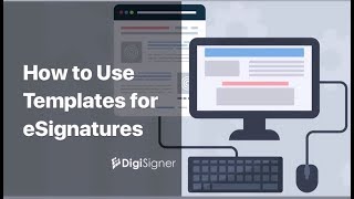 How to Use Templates with Electronic Signature  DigiSigner e Signature [upl. by Ellehcyt740]