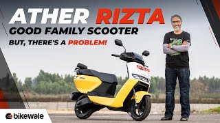 Ather Ritza Review  Better Family Scooter than TVS iQube  Pros amp Cons  BikeWale [upl. by Anirrak]