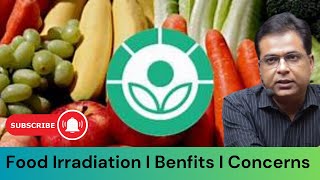 Food Irradiation Uses and Concerns for UPSC and State PCS I By Sudhanshu Sir IAS NEXT [upl. by Adar]