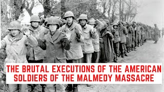 The BRUTAL Executions Of The American Soldiers Of The Malmedy Massacre [upl. by Lothar]