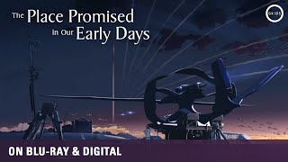 Makoto Shinkai  THE PLACE PROMISED IN OUR EARLY DAYS  On Bluray amp Digital [upl. by Ahsieka50]