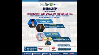 WORKSHOP IMPLEMENTASI SOFT SKILLS DAN PENGUATAN TEFA [upl. by Cesya232]