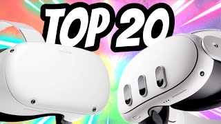 Top 20 Oculus Quest 2 amp Meta Quest 3 Games [upl. by Jarrid]