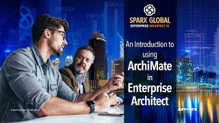 Enterprise Architecture An Introduction to using ArchiMate in Enterprise Architect [upl. by Hawker13]