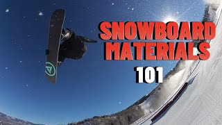 Snowboard Materials 101  Still Talkin Episode 9 [upl. by Aicened]