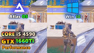 GTX1660Ti×CORE i5 4590Atlas os VS Win10fortnite chapter5 Season1SoloFPS TESTフォートナイト2024 [upl. by Emerej]