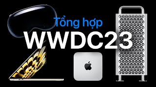 Tổng hợp sự kiện Apple WWDC23 One More Thing [upl. by Nyrret374]