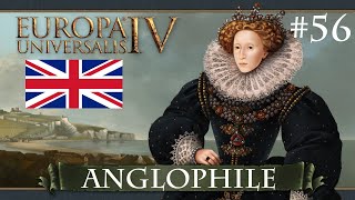 EU4 Anglophile  56  Overextending rebel suppression [upl. by Asserak]