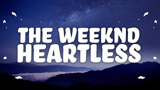 The Weeknd  Heartless Lyrics [upl. by Nelg]