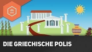 Die Griechische Polis  Die Gesellschaft im antiken Griechenland [upl. by Ahsilad]