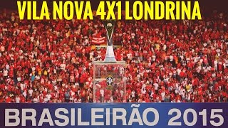 VILA NOVA 4X1 LONDRINA  É CAMPEÃO [upl. by Anaizit]