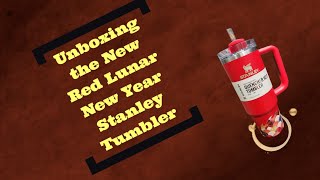 Unbox with me  The new 30oz Red Lunar New Year Stanley Tumbler [upl. by Achilles]