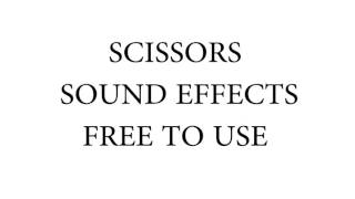 Scissors SOUND EFFECT [upl. by Tergram]