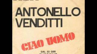 Ciao Uomo  Antonello Venditti [upl. by Meid]