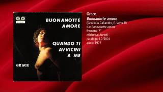 Grace  Buonanotte amore [upl. by Ydollem]