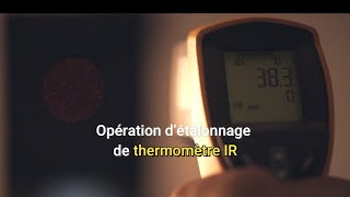 Opération d’étalonnage de thermomètre Infrarouge [upl. by Domeniga706]