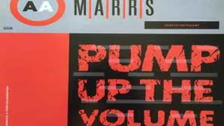 M A R R S Pump Up The Volume [upl. by Zaneski]