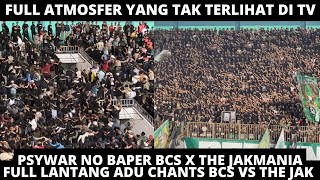 PSYWAR NO BAPER BCS THE JAK❗️ FULL POWER ADU CHANTS BCS X THE JAKMANIA❗️ ATMOSFER YANG TAK ADA DI TV [upl. by Chilcote]