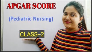 APGAR SCORE EASY EXPLANATION IN HINDI PEDIATRIC NURSING [upl. by Anirahtak]