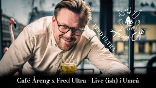 Café Åreng  Fred Ultra på besök  White Russian Rob Roy amp Allmänt stök [upl. by Nnylirak802]