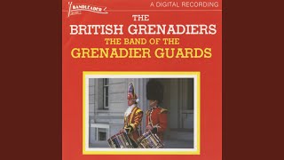 The British Grenadiers [upl. by Trela]