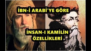 İbni Arabiye Göre İnsanı Kamilin Özellikleri [upl. by Eelegna]