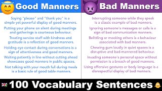 Good Manners vs Bad Manners  100 English Vocabulary Sentences POLITE ENGLISH [upl. by Llertnad]