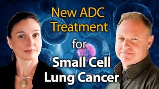 New Treatment for Heavily Pretreated Small Cell Lung Cancer SCLC [upl. by Phionna]