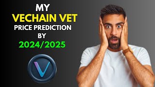 My BullRun VECHAIN VET Price Prediction by 20242025 [upl. by Yvette]